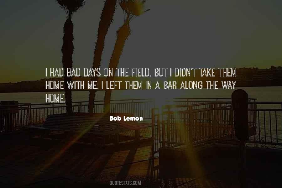 On Bad Days Quotes #42658