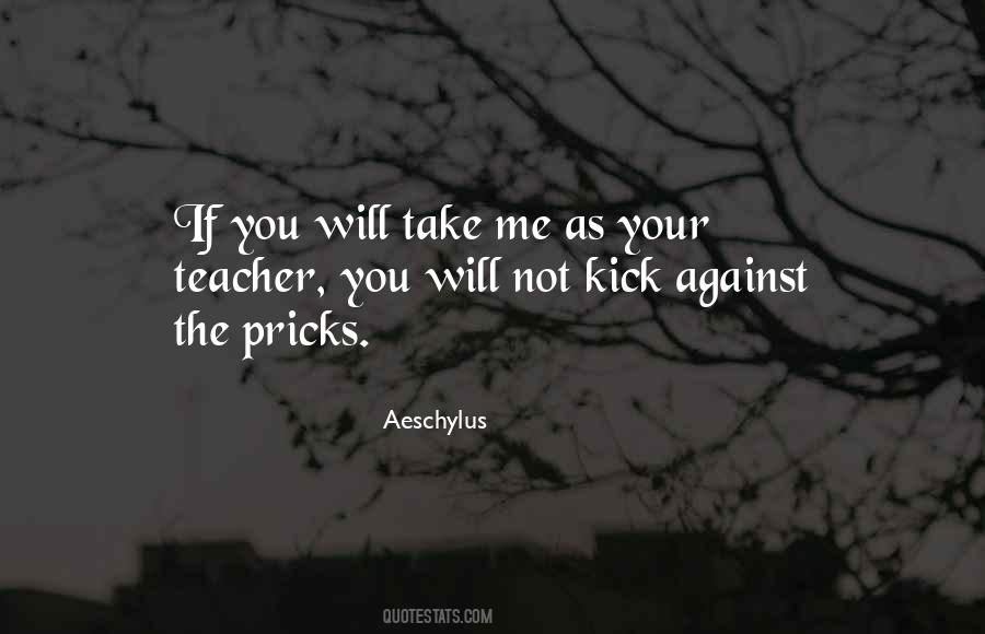 Against Your Will Quotes #1608531