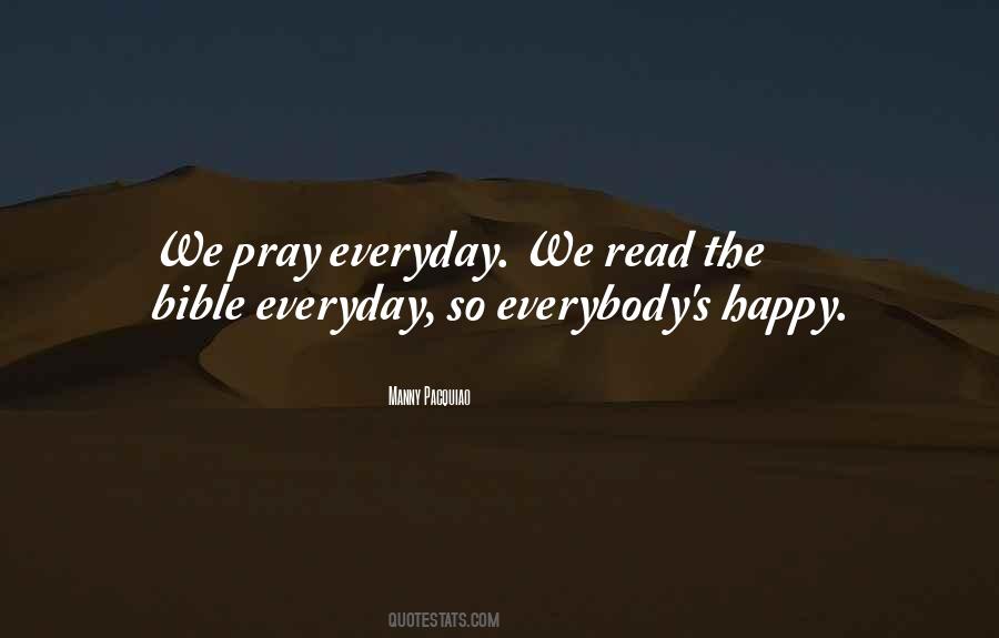 Pray Everyday Quotes #213021