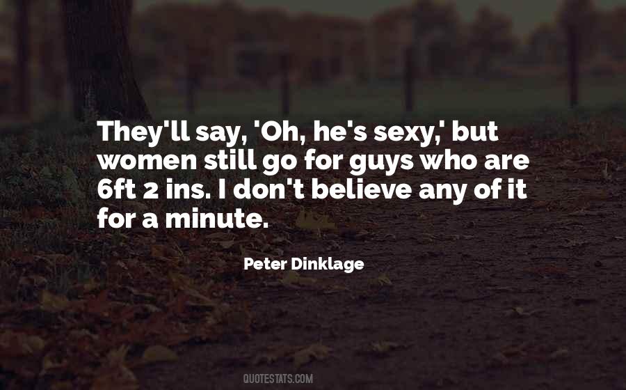 Dinklage Quotes #941794