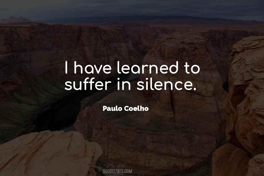 When You Suffer In Silence Quotes #530804