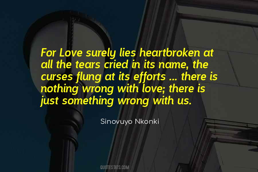 With All The Lies Quotes #926112