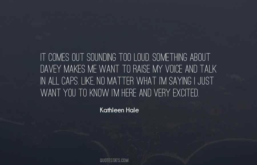 Want You To Talk To Me Quotes #1308369