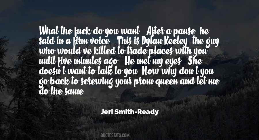 Want You To Talk To Me Quotes #1341389