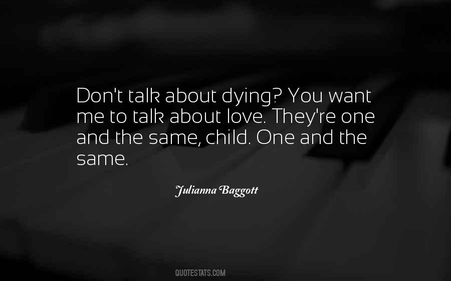 Want You To Talk To Me Quotes #1713703