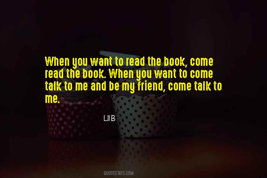Want You To Talk To Me Quotes #726792