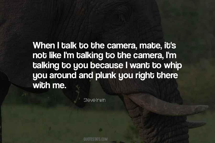 Want You To Talk To Me Quotes #929649