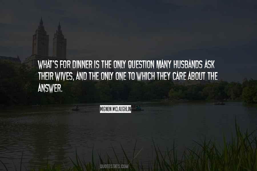 Dinner For One Quotes #1585100