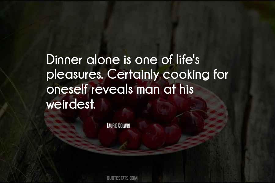 Dinner For One Quotes #1856130