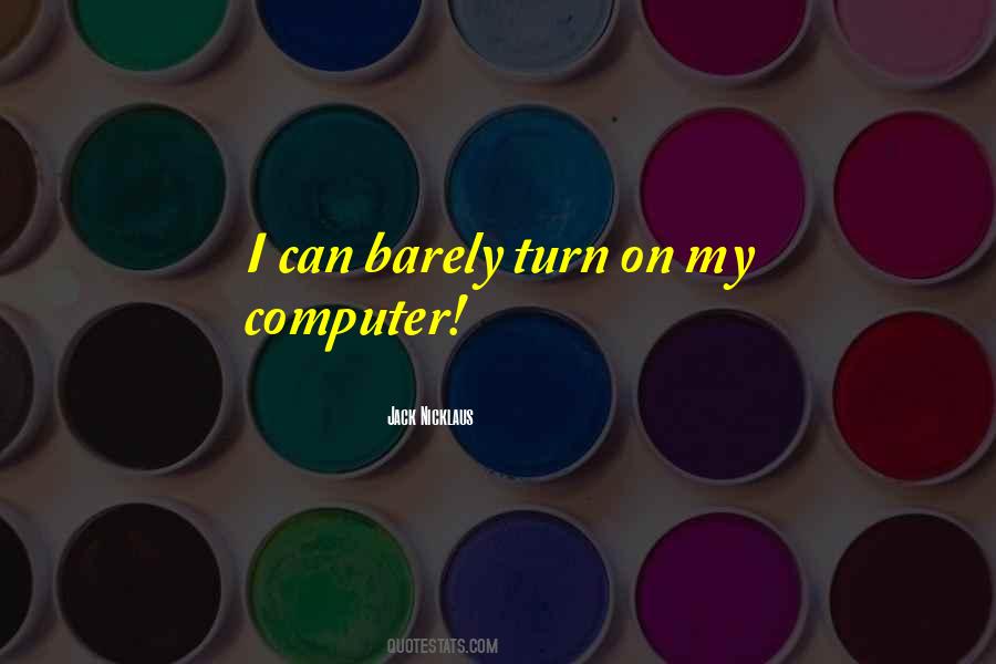 My Computer Quotes #1205754