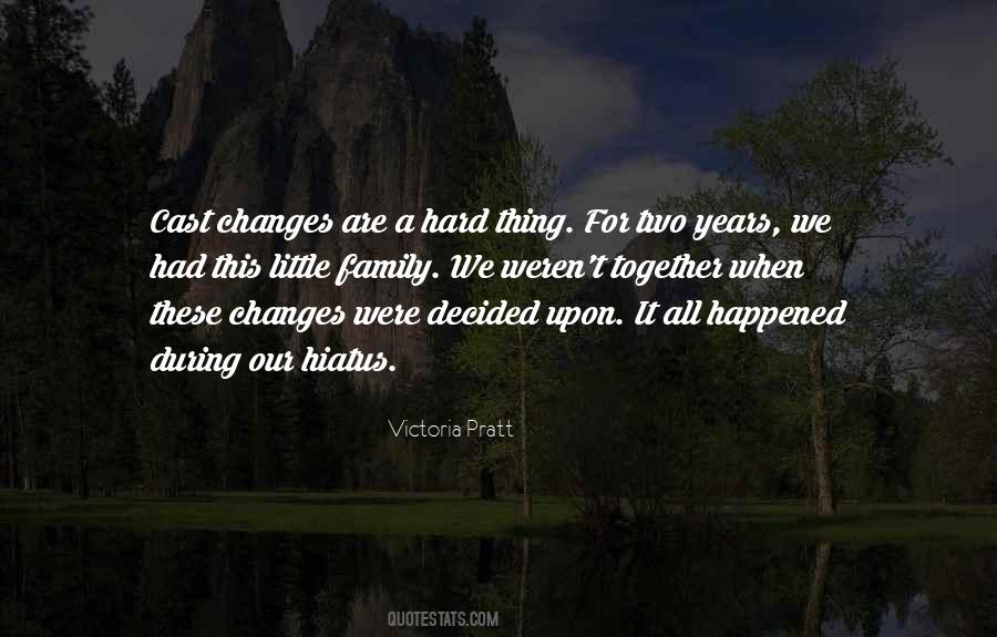 Family Changes Quotes #947961