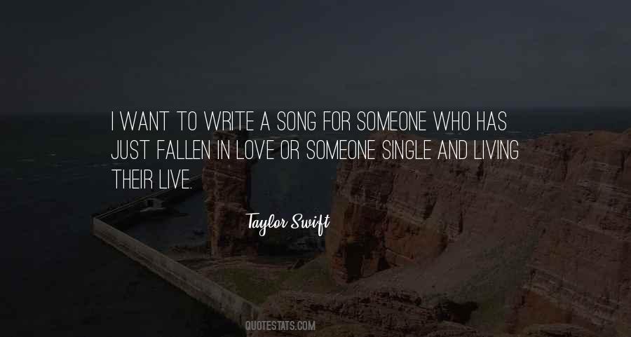 I Just Want To Love Someone Quotes #841984