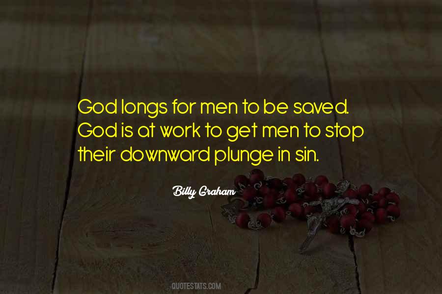 God Is At Work Quotes #125951
