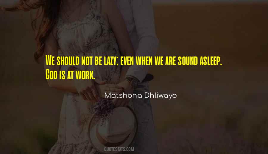 God Is At Work Quotes #420051