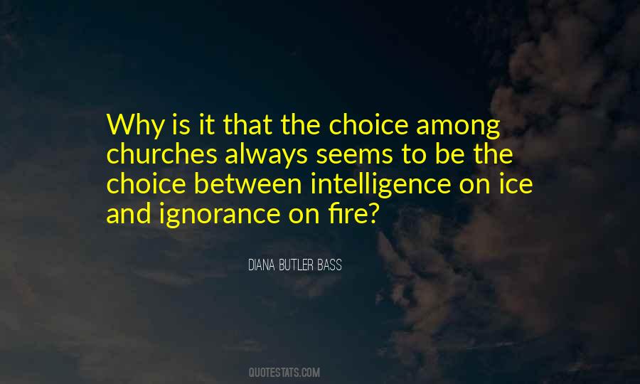 Intelligence Vs Ignorance Quotes #1290356