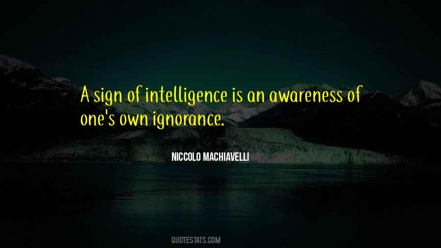 Intelligence Vs Ignorance Quotes #1376140