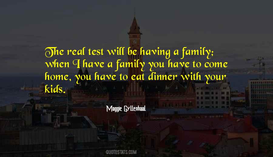 Dinner With Family Quotes #291139