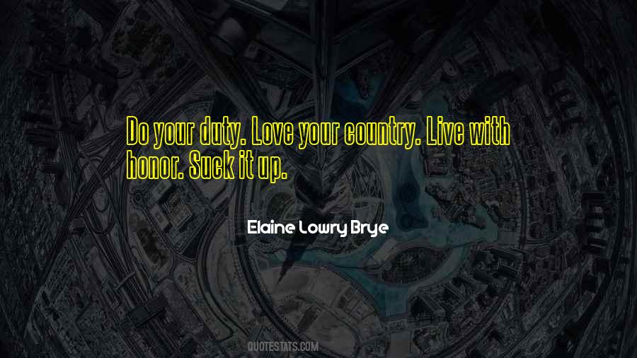 Duty Love Quotes #1012612