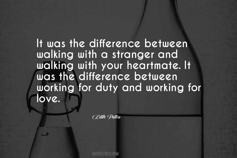 Duty Love Quotes #1164343