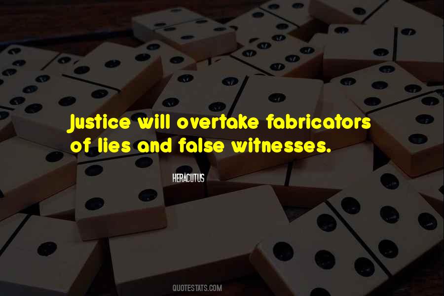 Quotes About False Witnesses #88211