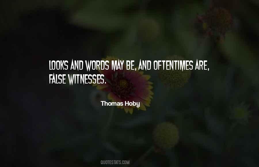 Quotes About False Witnesses #998912