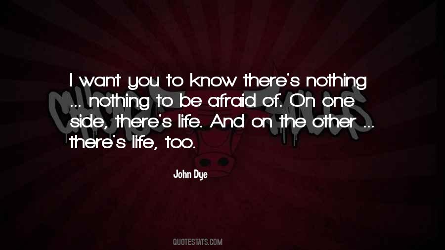 I Want You To Be The One Quotes #520534