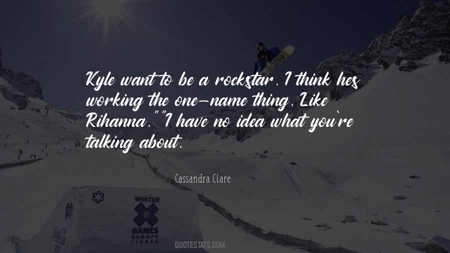 I Want You To Be The One Quotes #958392