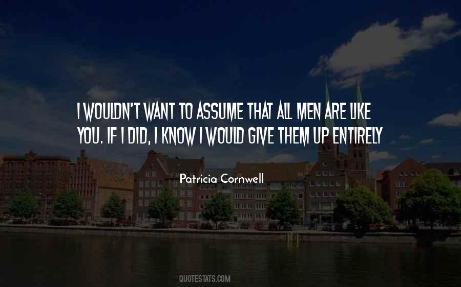 I Want You To Know That I Love You Quotes #1263288
