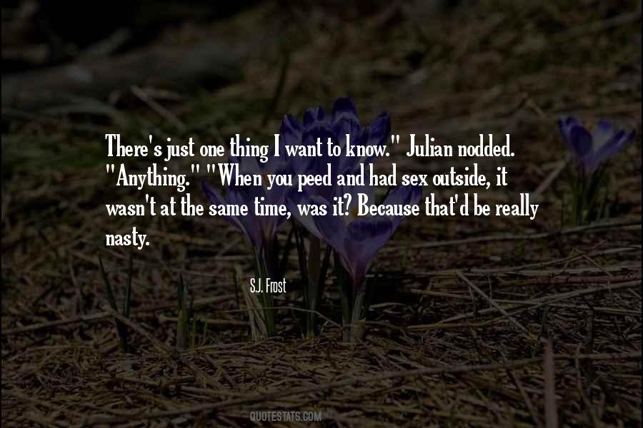 I Want You To Know That I Love You Quotes #1343376