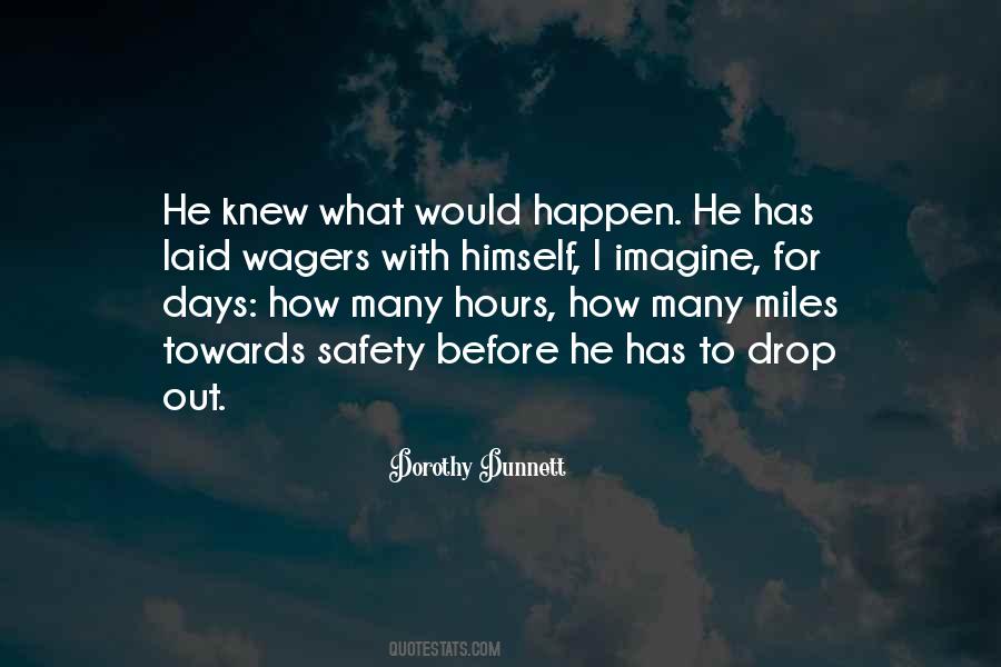 Dorothy Miles Quotes #1846544