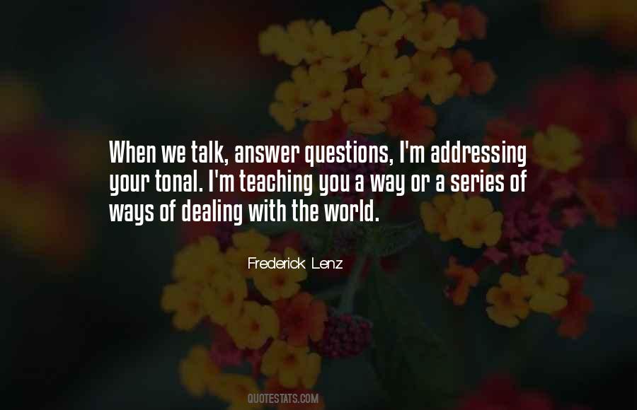 Way Of Dealing Quotes #1421215