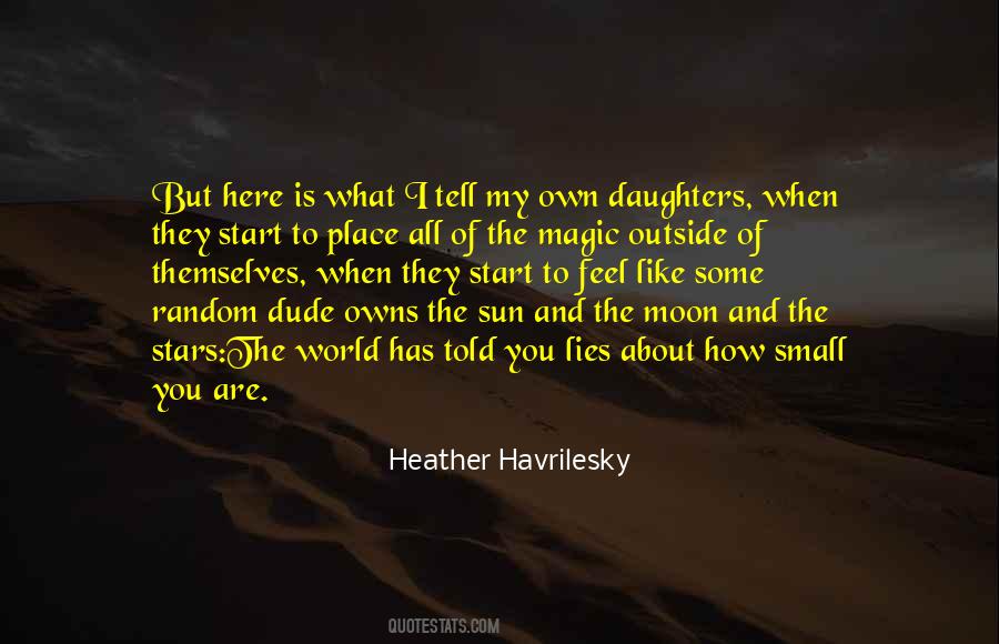 All Of The Stars Quotes #1576108