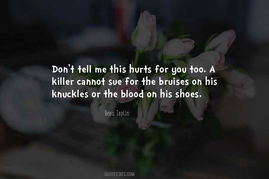 This Hurts Quotes #1214209