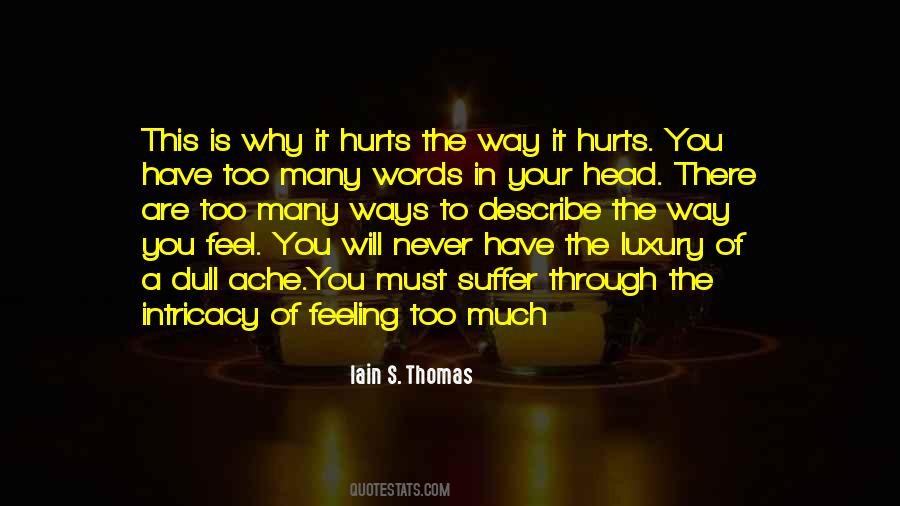 This Hurts Quotes #140734