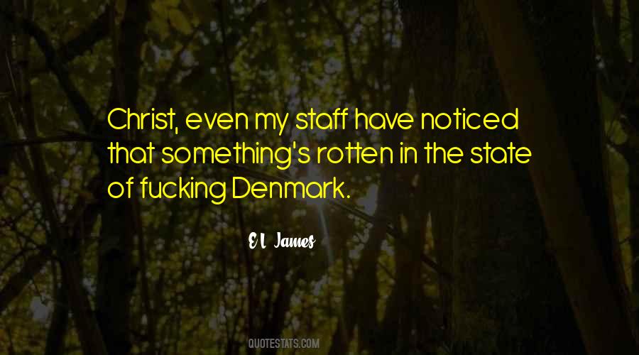 In The State Of Denmark Quotes #155622