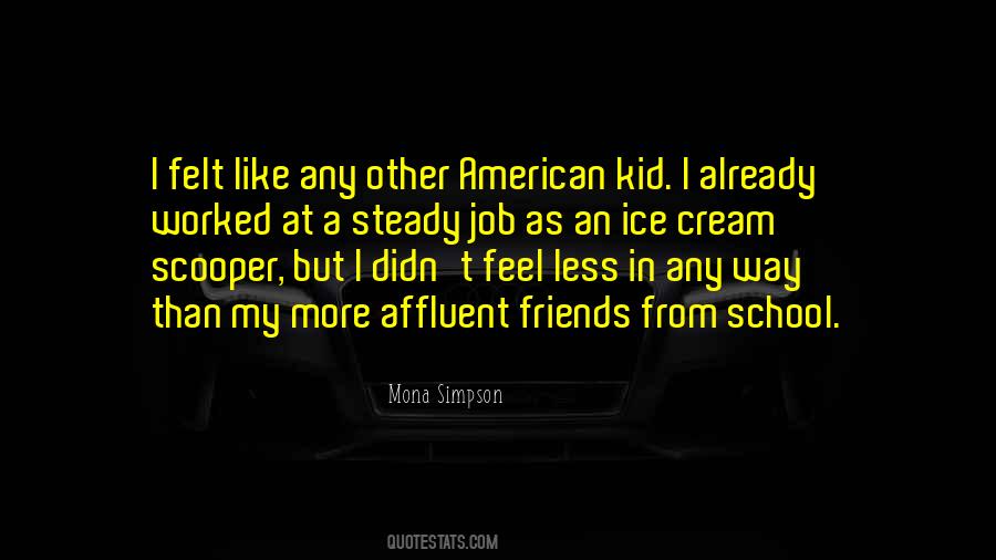 Friends At School Quotes #1240555