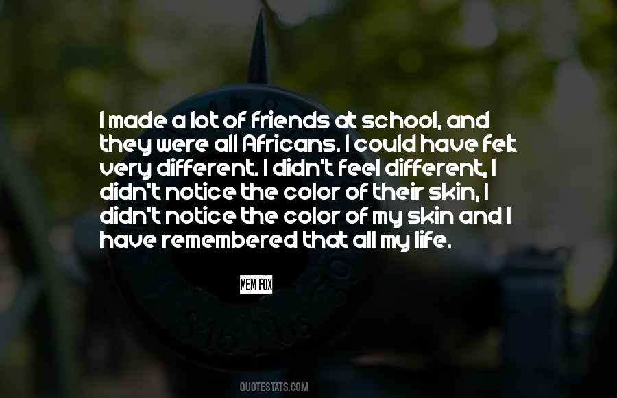 Friends At School Quotes #1262700