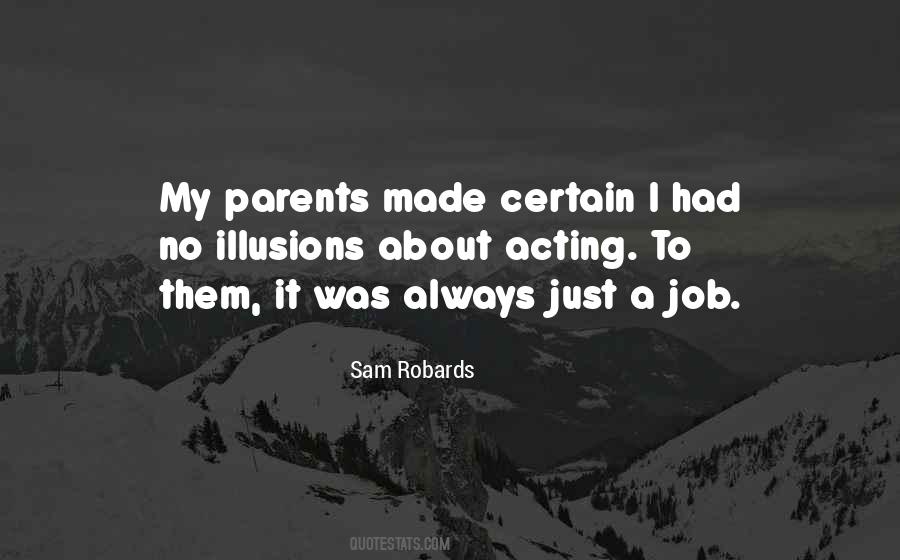 A Parents Job Quotes #372707