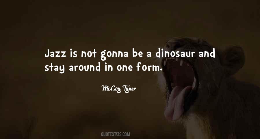 Dinosaur Quotes #1364855