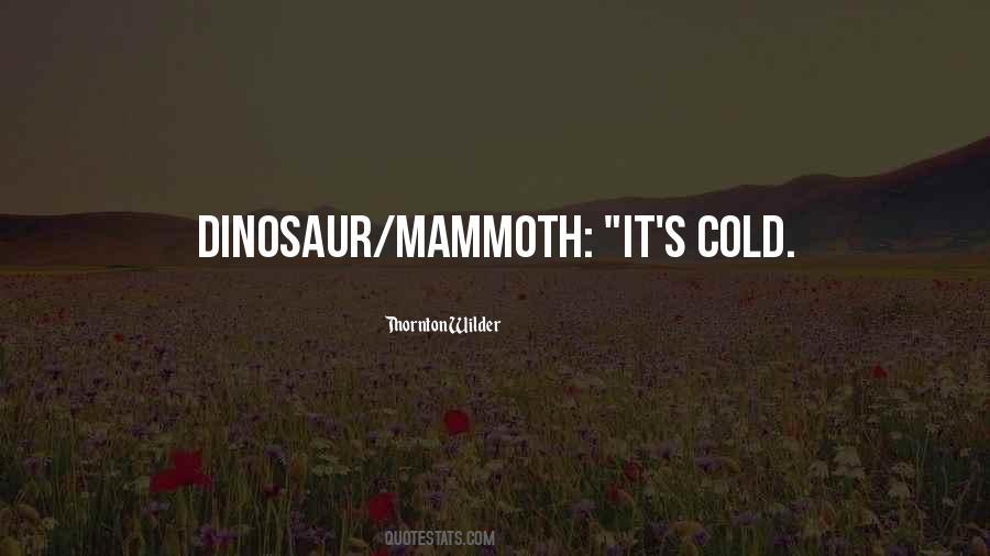 Dinosaur Quotes #362679