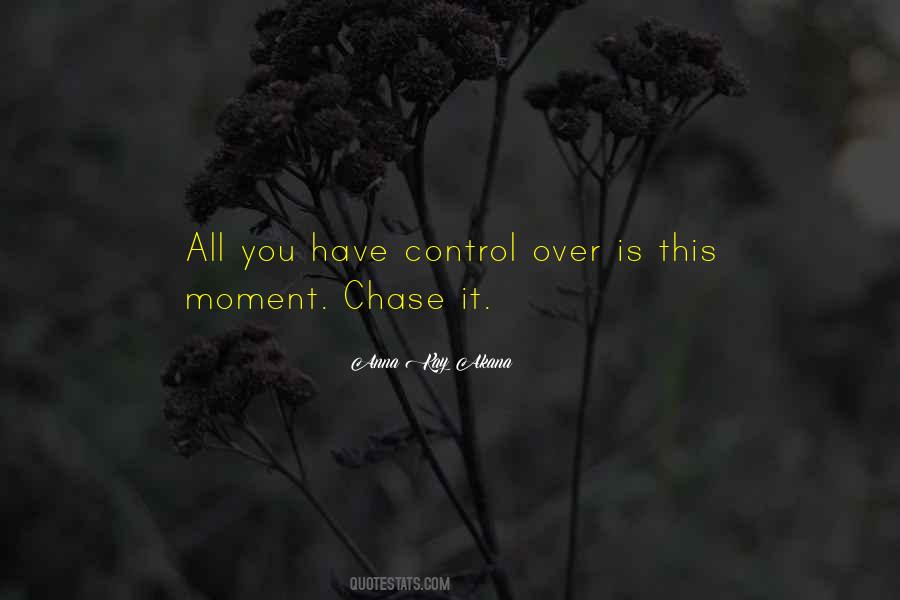 You Have Control Quotes #141136