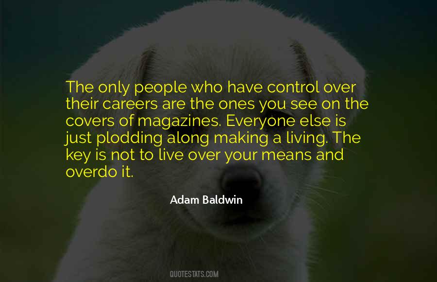 You Have Control Quotes #265428