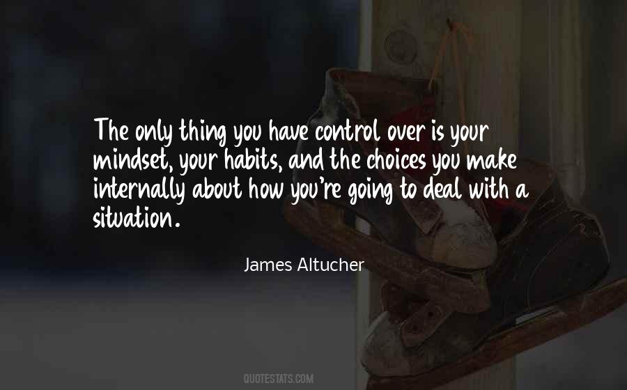 You Have Control Quotes #347811