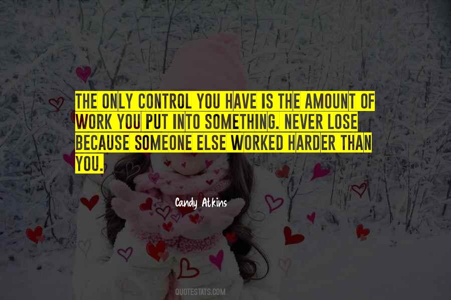 You Have Control Quotes #38164