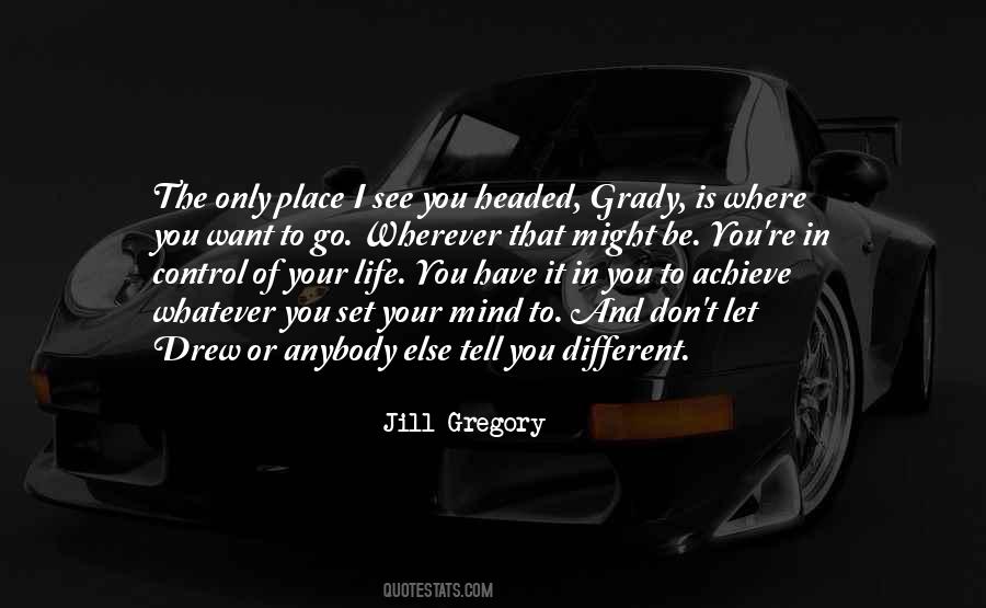 You Have Control Quotes #417933