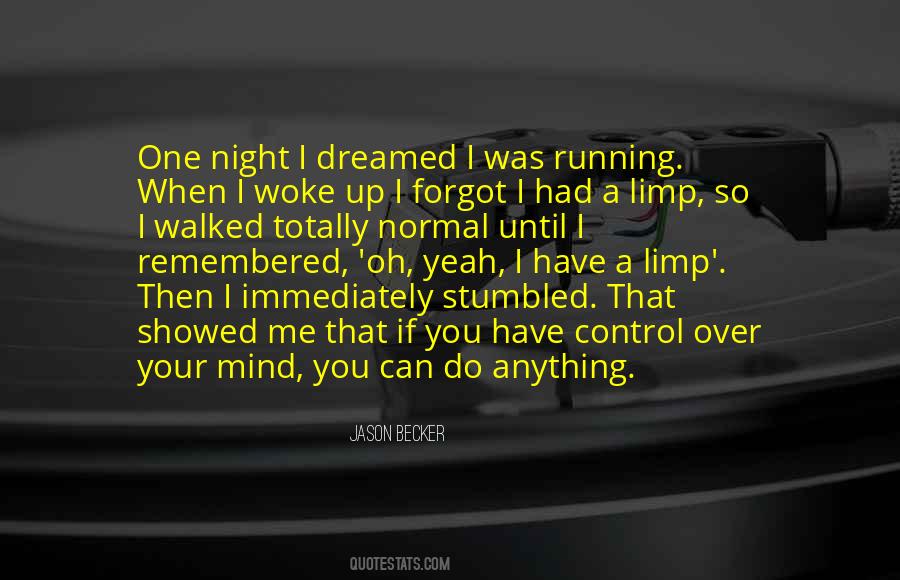 You Have Control Quotes #903136