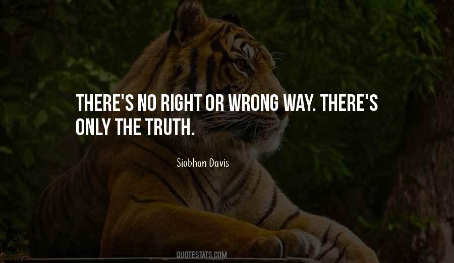 Cant Do Right From Wrong Quotes #67851