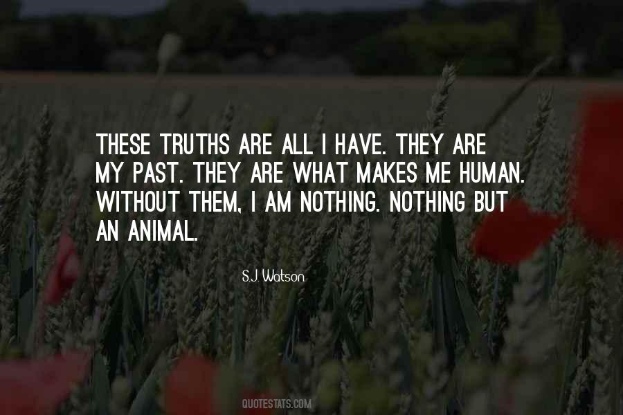 Without Them I Am Nothing Quotes #245864