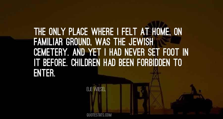 Home Ground Quotes #1131944