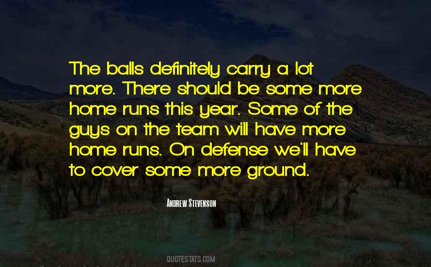 Home Ground Quotes #1381847
